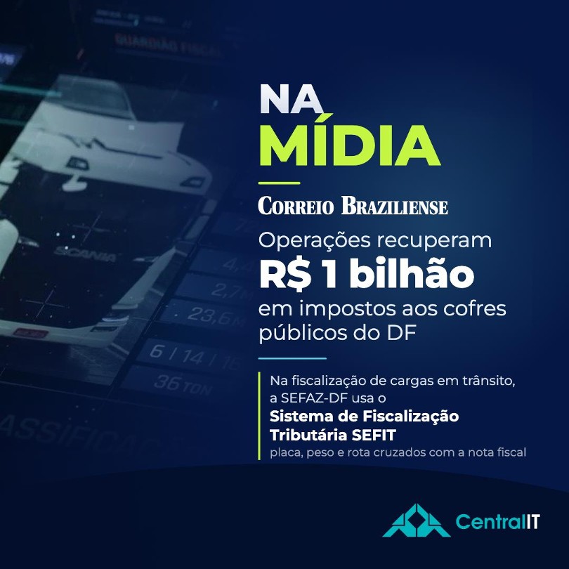 Na mídia Correio Braziliense SEFIT Caso de sucesso SEFAZ-DF