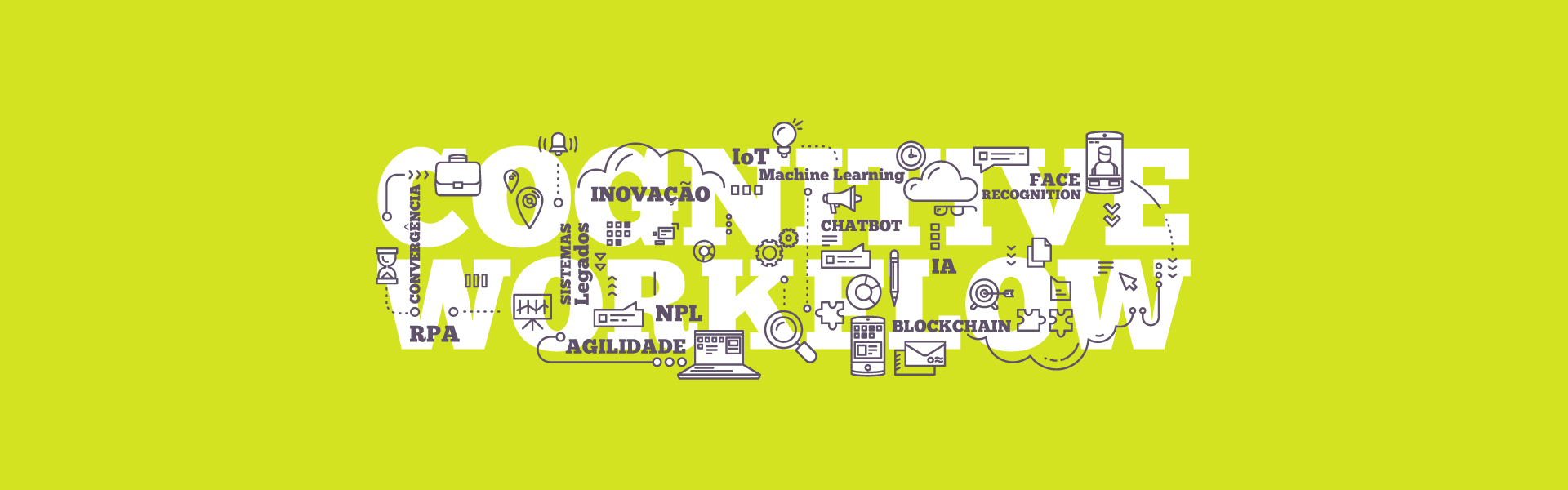 Cognitive Workflow – O mundo precisa de mais produtividade e eficiência!